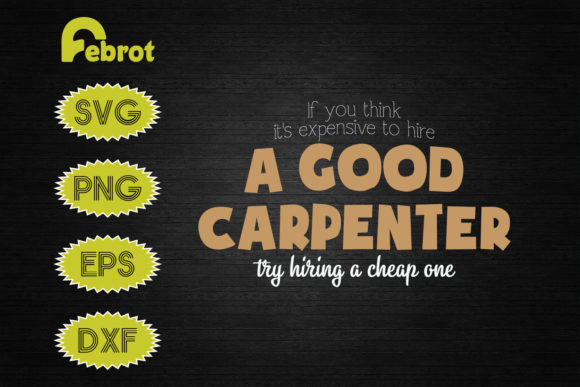 Carpentry Carpenter Woodworker Graphics