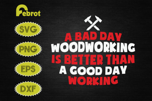 Day Woodworking Funny Woodworker: A Versatile Graphic Design Asset for Crafts Projects