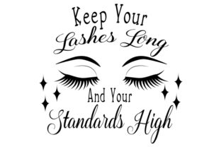 Keep Your Lashes Long and Your Standards High for Crafts & Freebies
